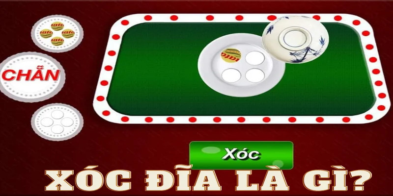 Giải mã khái niệm Xóc đĩa online