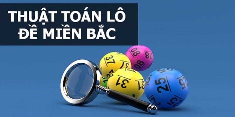 Áp dụng thuật toán vào phân tích kết quả xổ số miền Bắc